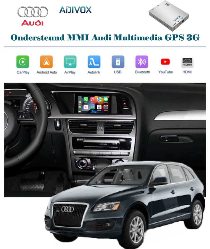 ADIVOX Draadloos Apple CarPlay/Android auto Interface voor Audi Q5 2010-2018 MMI 3G Audi Multimedia