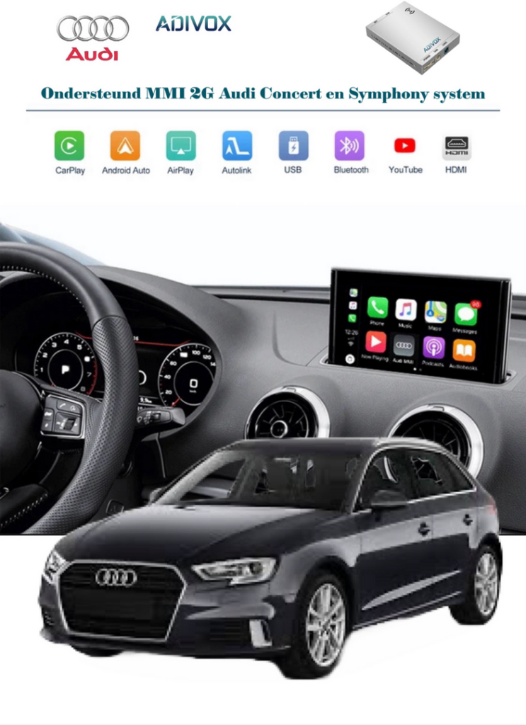 ADIVOX Draadloos Apple CarPlay/Android auto Interface voor Audi A3 2013-2018 MMI 2G Concert/Symphony